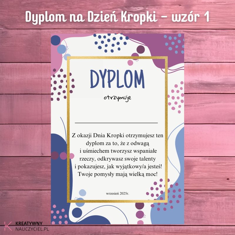 Dyplom na Dzień Kropki - wzór 1